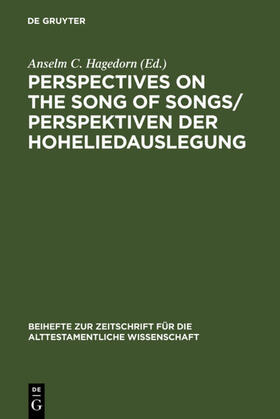 Hagedorn |  Perspectives on the Song of Songs / Perspektiven der Hoheliedauslegung | eBook | Sack Fachmedien