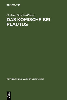 Sander-Pieper |  Das Komische bei Plautus | eBook | Sack Fachmedien