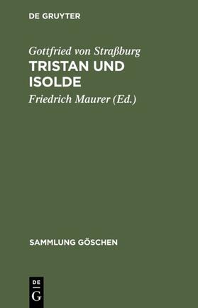 Gottfried von Straßburg / Maurer |  Tristan und Isolde | eBook | Sack Fachmedien