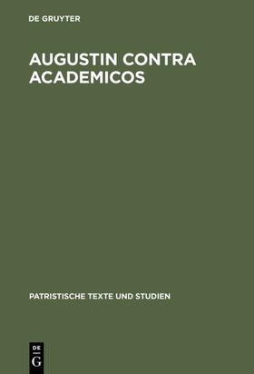  Augustin contra Academicos | eBook | Sack Fachmedien