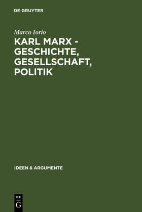 Iorio |  Karl Marx - Geschichte, Gesellschaft, Politik | eBook | Sack Fachmedien