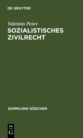 Petev | Sozialistisches Zivilrecht | E-Book | sack.de