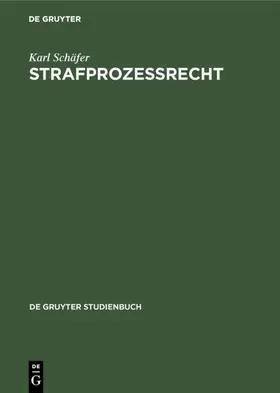 Schäfer |  Strafprozeßrecht | eBook | Sack Fachmedien