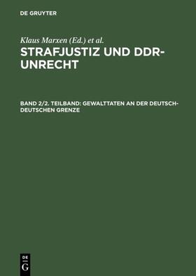  Gewalttaten an der deutsch-deutschen Grenze | eBook | Sack Fachmedien