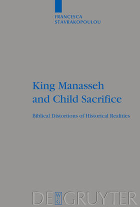 Stavrakopoulou |  King Manasseh and Child Sacrifice | eBook | Sack Fachmedien