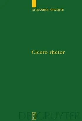 Arweiler |  Cicero rhetor | eBook | Sack Fachmedien