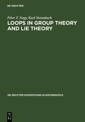 Nagy / Strambach |  Loops in Group Theory and Lie Theory | eBook | Sack Fachmedien