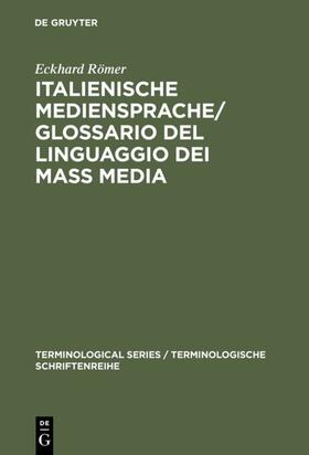 Römer |  Italienische Mediensprache / Glossario del linguaggio dei mass media | eBook | Sack Fachmedien