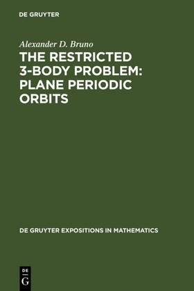 Bruno |  The Restricted 3-Body Problem: Plane Periodic Orbits | eBook | Sack Fachmedien