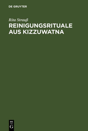 Strauß |  Reinigungsrituale aus Kizzuwatna | eBook | Sack Fachmedien