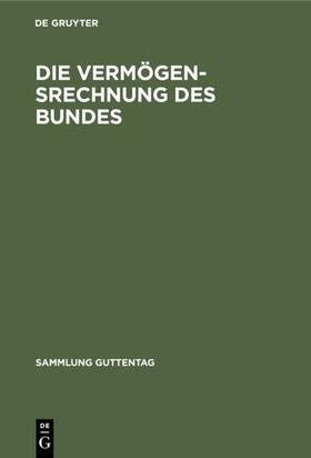  Die Vermögensrechnung des Bundes | eBook | Sack Fachmedien