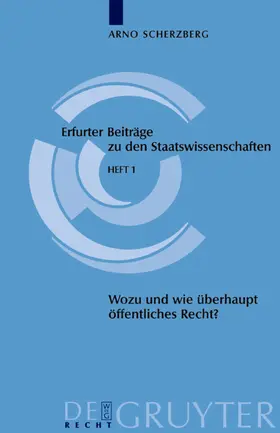 Scherzberg |  Wozu und wie überhaupt noch öffentliches Recht? | eBook | Sack Fachmedien