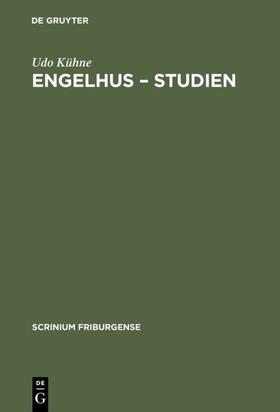 Kühne |  Engelhus – Studien | eBook | Sack Fachmedien