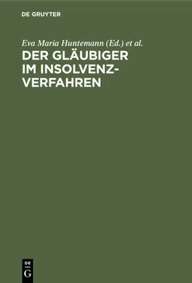 Huntemann / Brockdorff |  Der Gläubiger im Insolvenzverfahren | eBook | Sack Fachmedien