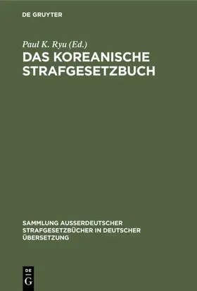 Ryu |  Das Koreanische Strafgesetzbuch | eBook | Sack Fachmedien