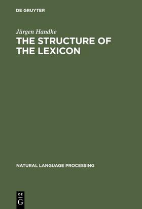 Handke |  The Structure of the Lexicon | eBook | Sack Fachmedien