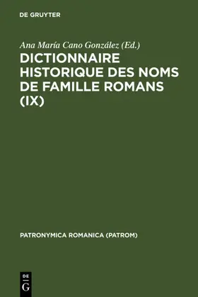 Cano González |  Dictionnaire historique des noms de famille romans (IX) | eBook | Sack Fachmedien