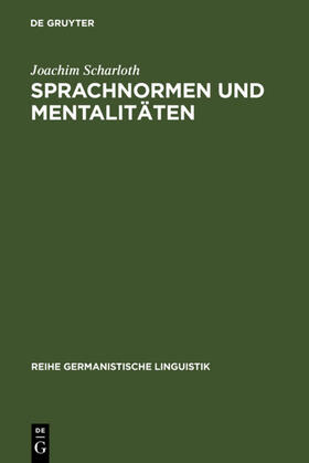 Scharloth |  Sprachnormen und Mentalitäten | eBook | Sack Fachmedien