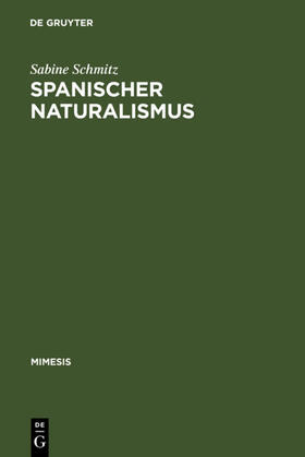 Schmitz |  Spanischer Naturalismus | eBook | Sack Fachmedien