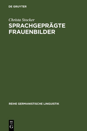 Stocker |  Sprachgeprägte Frauenbilder | eBook | Sack Fachmedien