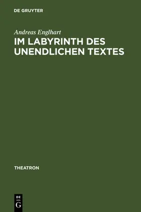 Englhart |  Im Labyrinth des unendlichen Textes | eBook | Sack Fachmedien