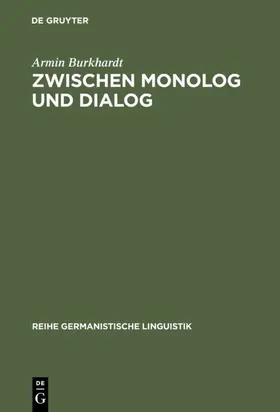 Burkhardt |  Zwischen Monolog und Dialog | eBook | Sack Fachmedien