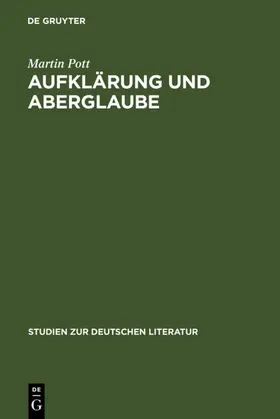 Pott |  Aufklärung und Aberglaube | eBook | Sack Fachmedien