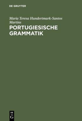 Hundertmark-Santos Martins |  Portugiesische Grammatik | eBook | Sack Fachmedien