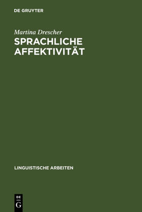 Drescher |  Sprachliche Affektivität | eBook | Sack Fachmedien