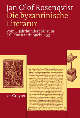 Rosenqvist |  Die byzantinische Literatur | eBook | Sack Fachmedien