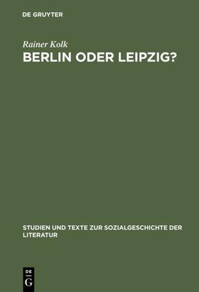 Kolk |  Berlin oder Leipzig? | eBook | Sack Fachmedien