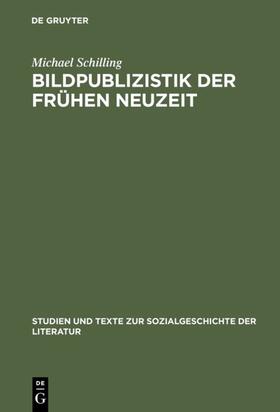 Schilling |  Bildpublizistik der frühen Neuzeit | eBook | Sack Fachmedien