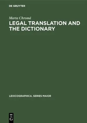 Chromá |  Legal Translation and the Dictionary | eBook | Sack Fachmedien