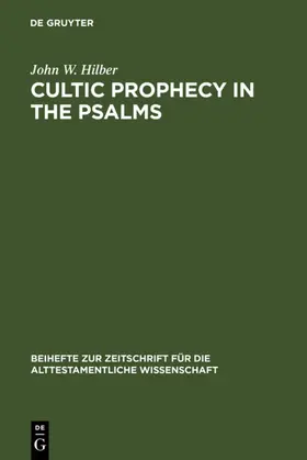 Hilber |  Cultic Prophecy in the Psalms | eBook | Sack Fachmedien