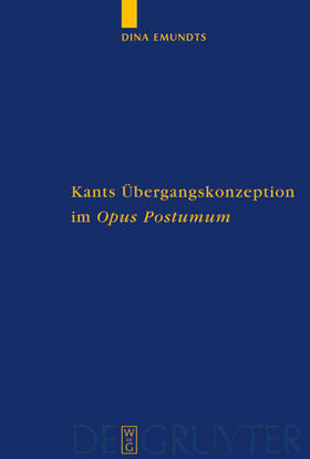 Emundts |  Kants Übergangskonzeption im Opus postumum | eBook | Sack Fachmedien