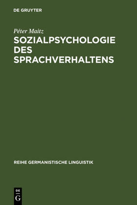 Maitz |  Sozialpsychologie des Sprachverhaltens | eBook | Sack Fachmedien