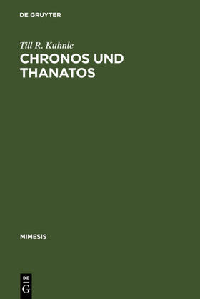 Kuhnle |  Chronos und Thanatos | eBook | Sack Fachmedien