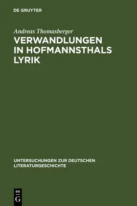 Thomasberger |  Verwandlungen in Hofmannsthals Lyrik | eBook | Sack Fachmedien