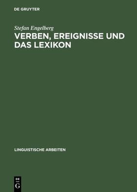 Engelberg |  Verben, Ereignisse und das Lexikon | eBook | Sack Fachmedien