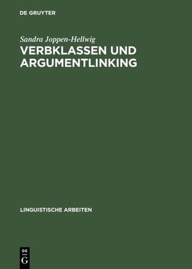 Joppen-Hellwig |  Verbklassen und Argumentlinking | eBook | Sack Fachmedien