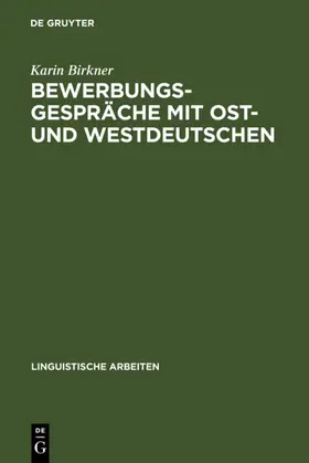 Birkner | Bewerbungsgespräche mit Ost- und Westdeutschen | E-Book | sack.de