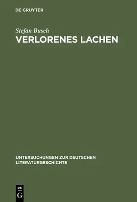 Busch |  Verlorenes Lachen | eBook | Sack Fachmedien