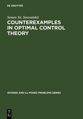 Serovaiskii |  Counterexamples in Optimal Control Theory | eBook | Sack Fachmedien