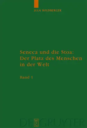 Wildberger |  Seneca und die Stoa: Der Platz des Menschen in der Welt | eBook | Sack Fachmedien