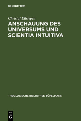 Ellsiepen |  Anschauung des Universums und Scientia Intuitiva | eBook | Sack Fachmedien