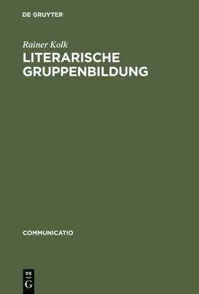 Kolk |  Literarische Gruppenbildung | eBook | Sack Fachmedien