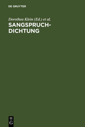 Klein / Ehlert / Schmid |  Sangspruchdichtung | eBook | Sack Fachmedien