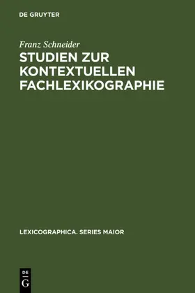 Schneider |  Studien zur kontextuellen Fachlexikographie | eBook | Sack Fachmedien