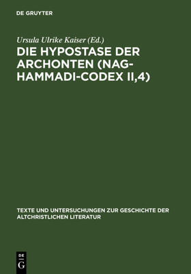 Kaiser |  Die Hypostase der Archonten (Nag-Hammadi-Codex II,4) | eBook | Sack Fachmedien