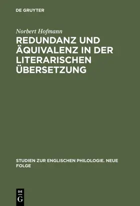 Hofmann |  Redundanz und Äquivalenz in der literarischen Übersetzung | eBook | Sack Fachmedien